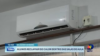 Alunos de Balneário Camboriú sofrem com calor nas salas de aula