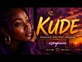 Kude 🌙 | Emotional Afro Soul Amapiano Love Song 2026