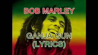 Bob Marley Ganja Song