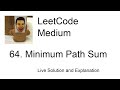 64. Minimum Path Sum (Leetcode Medium)
