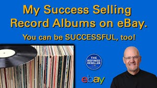 How to be Successful Selling Record Albums on eBay!  [Expert eBay Seller Advice!]