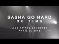 Download Sasha Go Hard performs No Time Live at Check Yo Ponytail mp3