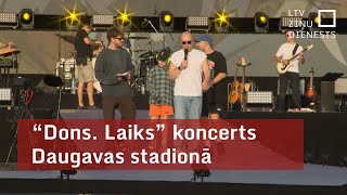 “Dons. Laiks” koncerts Daugavas stadionā