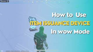 How to Use Item issuance device in wow match | wow tutorial video | Pubgmobile