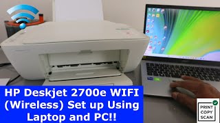 HP Deskjet 2700e WIFI (Wireless) Set up Using Laptop and PC!!