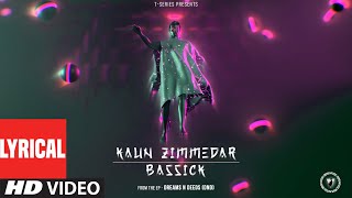 DREAMS \u0026 DEEDS: KON ZIMMEDAR (Lyrical Visualizer) | BASSICK | NEW HINDI SONG | T-SERIES