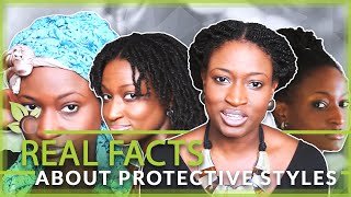 Real facts About PROTECTIVE STYLES