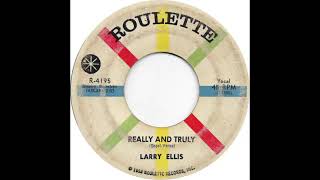 Larry Ellis (Really And Truly)