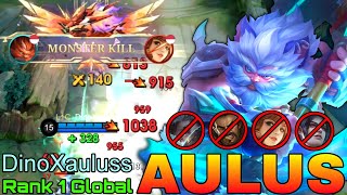 Monster Aulus The HyperCarry - Top 1 Global Aulus by DinoXauluss - Mobile Legends