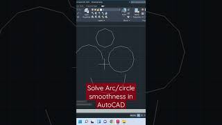 AutoCAD 2023 Tips & Trick - Solve Arc/circle smoothness in AutoCAD #shorts #autocad