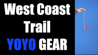 Best Hike - GEAR for my West Coast Trail YOYO Attempt