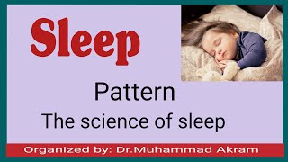 Sleep Pattern Saba Aslam Dr Muhammad Akram Tatri Nothen Sargodha Eastern Medicine GCUF PK