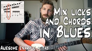 Mix BLUES Licks With Chords | 12 bar blues + TABS