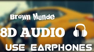 Brown Munde 8D Audio | | 8D Universe