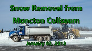 Snow Removal from Moncton Coliseum 01-03-13