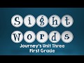 First Grade Journey's Sight Words Unit Three