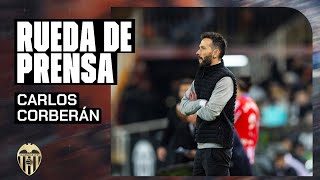 CARLOS CORBERÁN SPEAKS IN HIS POST-MATCH PRESS CONFERENCE | VALENCIA CF