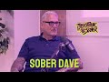 Sober Dave: One For The Road