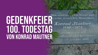 Gedenkfeier zum 100. Todestag von Konrad Mautner