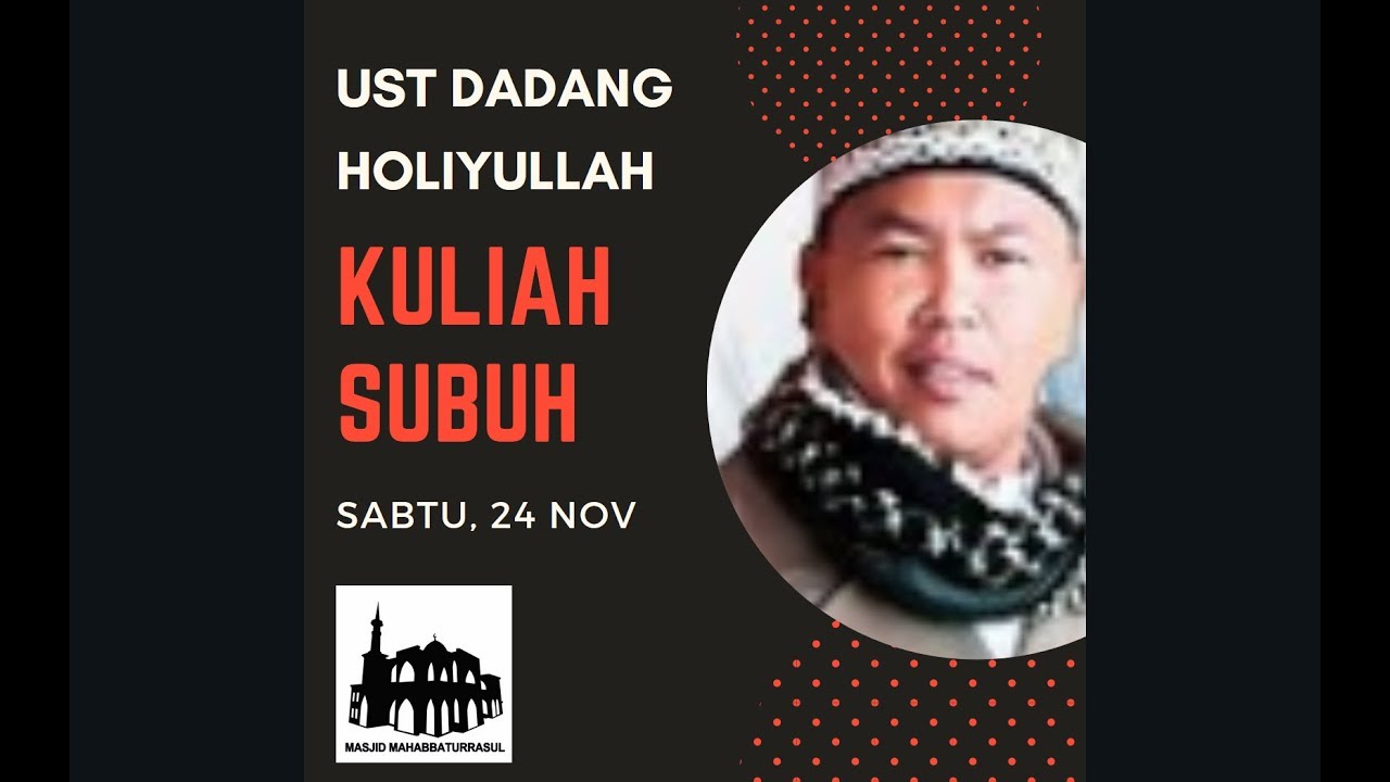 Ust Dadang Holiyullah Youtube
