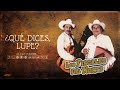 Los Fiscales Del Norte - ¿Qué Dices, Lupe? (Audio Oficial)