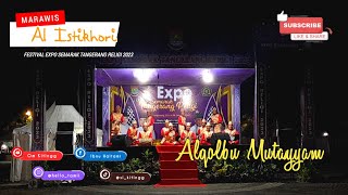 MARAWIS AL ISTIKHORI FT BANG IMAN || FESTIVAL EXPO SEMARAK TANGERANG RELIGI 2023 ( Alqolbu Mutayam )