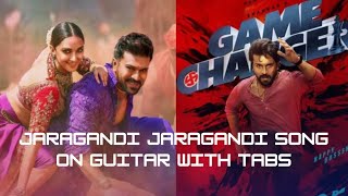 Jaragandi || Game Changer || Song on Guitar with Tabs.