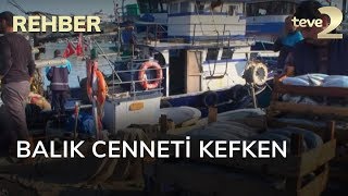 Rehber: Balık Cenneti Kefken