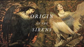 Origin of The Sirens