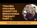 Trauma Focused Cognitive Behavioral Interventions: Counselor Toolbox Episode 120 Trauma Focused Cognitive Behavioral Interventions: Counselor Toolbox Episode 120