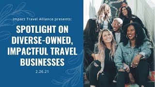 Spotlight on Diverse-Owned, Impactful Travel Businesses