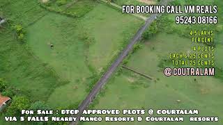 For Sale: COURTALAM DTCP APPROVED PLOTS...SUITABLE FOR RESORTS, FOR BUY CALL VM REALS 95 24 30 81 66