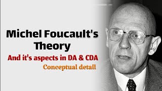 Michel Foucault's theory on DA and CDA| panopticism|Genealogy| power an knowledge