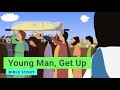 🔶 BIBLE stories for kids - Young Man, Get Up (Kindergarten Y.A Q4 E5) 👉 #gracelink