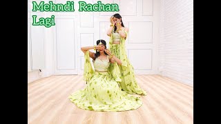 Mehndi rachan lagi | wedding choreography | Twirlwithjazz