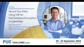 Rob Fitzpatrick - Secure Your Data: Using TDE for Full-Database Encryption in OpenEdge