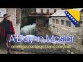 A Day in Mostar | a living fairytale in Bosnia and Herzegovina