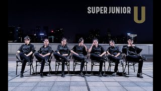 【HL护蓝】 『CNELF』U-SuperJunior(슈퍼주니어) DANCE COVER