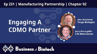 Engaging A CDMO Partner With Life Biosciences' Jerry McLaughlin