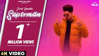 Superman (Official Video) | Preet Sandhu | Prince Shouan | New Punjabi Song 2023 | Latest This Week