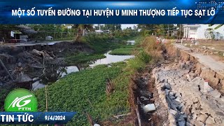 Một số tuyến đường tại huyện U Minh Thượng tiếp tục sạt lở | THKG