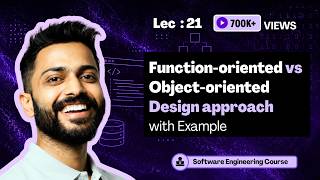Function Oriented vs Object Oriented Design Approach | Software Design Approaches