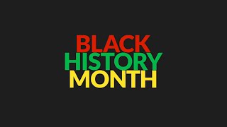 Black History Month 2023