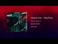 hüsnü can keyif İçin official audio