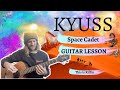 Kyuss - Space Cadet full guitar lesson tutorial + TAB