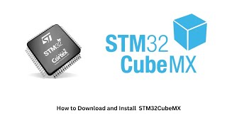 How to download and install STM32CubeMX Software?