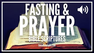Scriptures About Fasting and Prayer  | Bible Verses On How To Fast and Pray