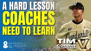 The Hardest Lesson Every Baseball Coach Must Learn | Insights from Tim Corbin!