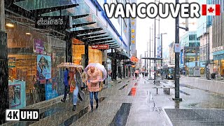 🇨🇦 【4K】⛈️⛈️⛈️ Heavy  Rain in Downtown Vancouver BC, Canada. Relaxing Walk.