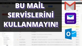 Kullanmanız Gereken Mail Servisleri